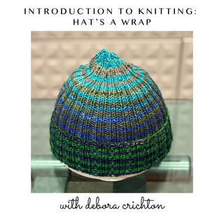 Introduction to Knitting: Hat's a Wrap