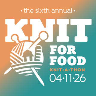 Knit for Food Knit-a-thon 2026