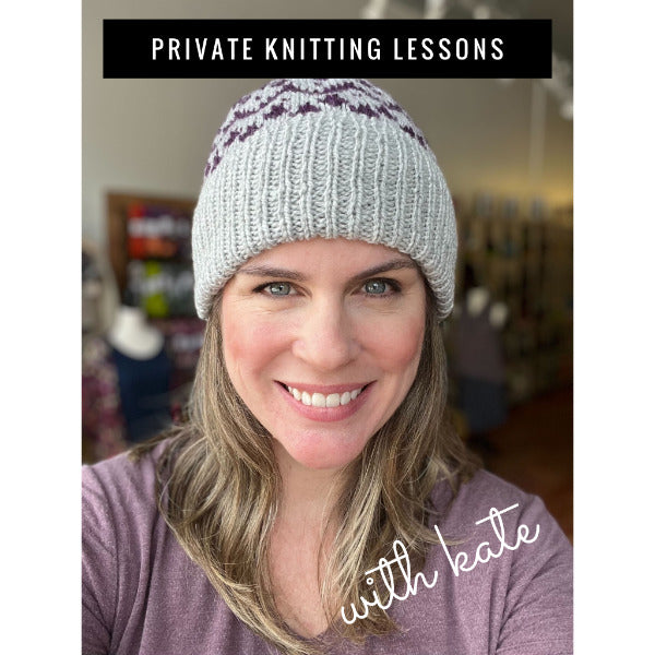 Private Knitting Lesson with Kate
