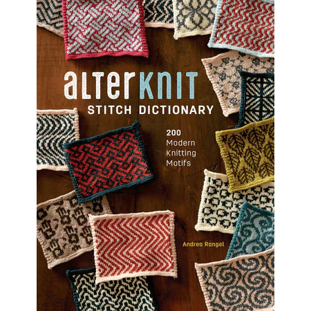 Alterknit Stitch Dictionary by Andrea Rangel