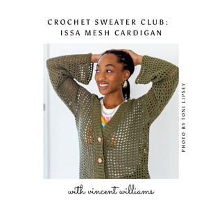 Crochet Sweater Club: Issa Mesh Cardigan