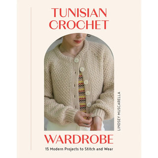 Tunisian Crochet Wardrobe - The Craftivist