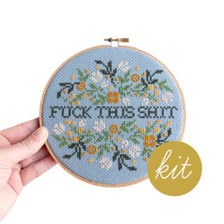 F**k This Shit Cross Stitch Kit