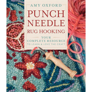 Amy Oxford's Guide to Punch Needle book